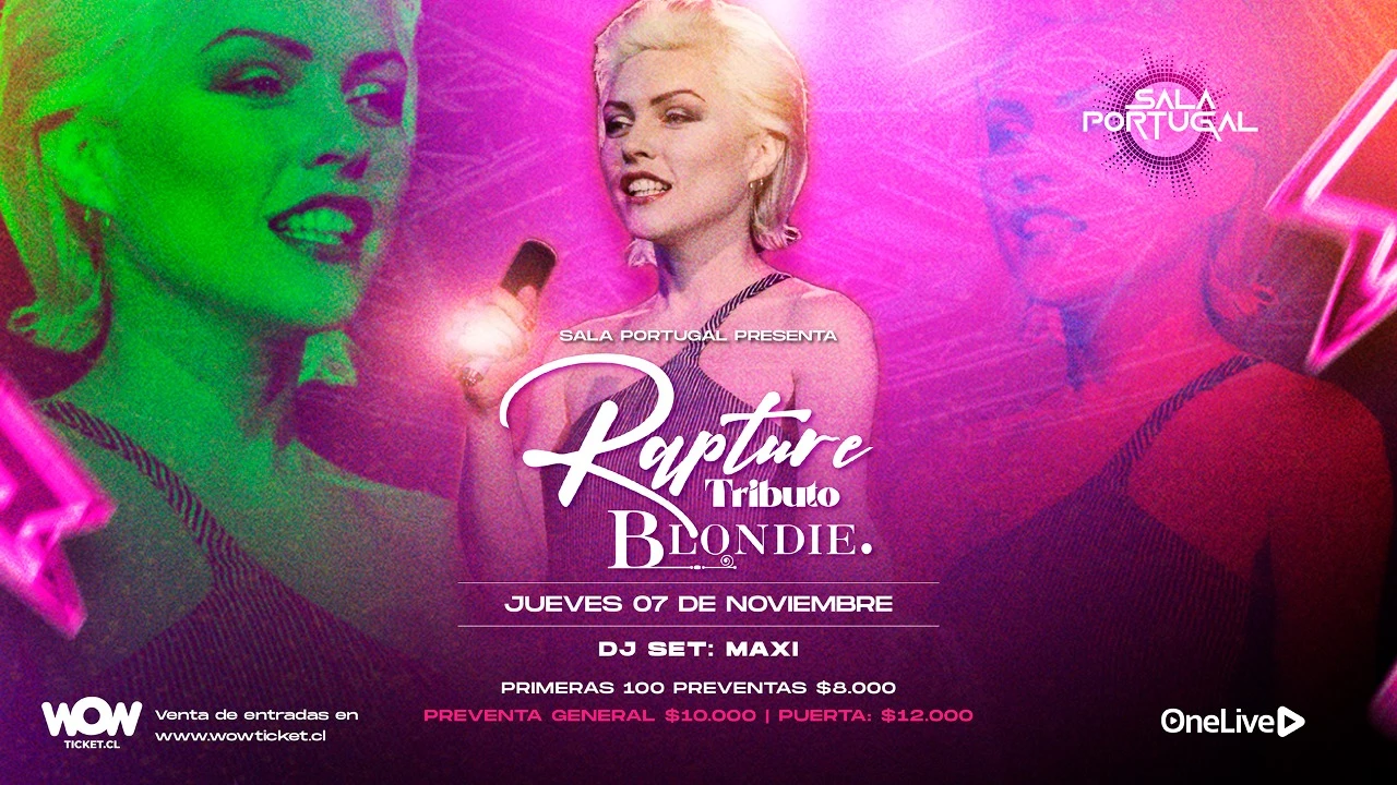 Rapture Tributo Blondie - Jueves 07 Noviembre - Sala Portugal