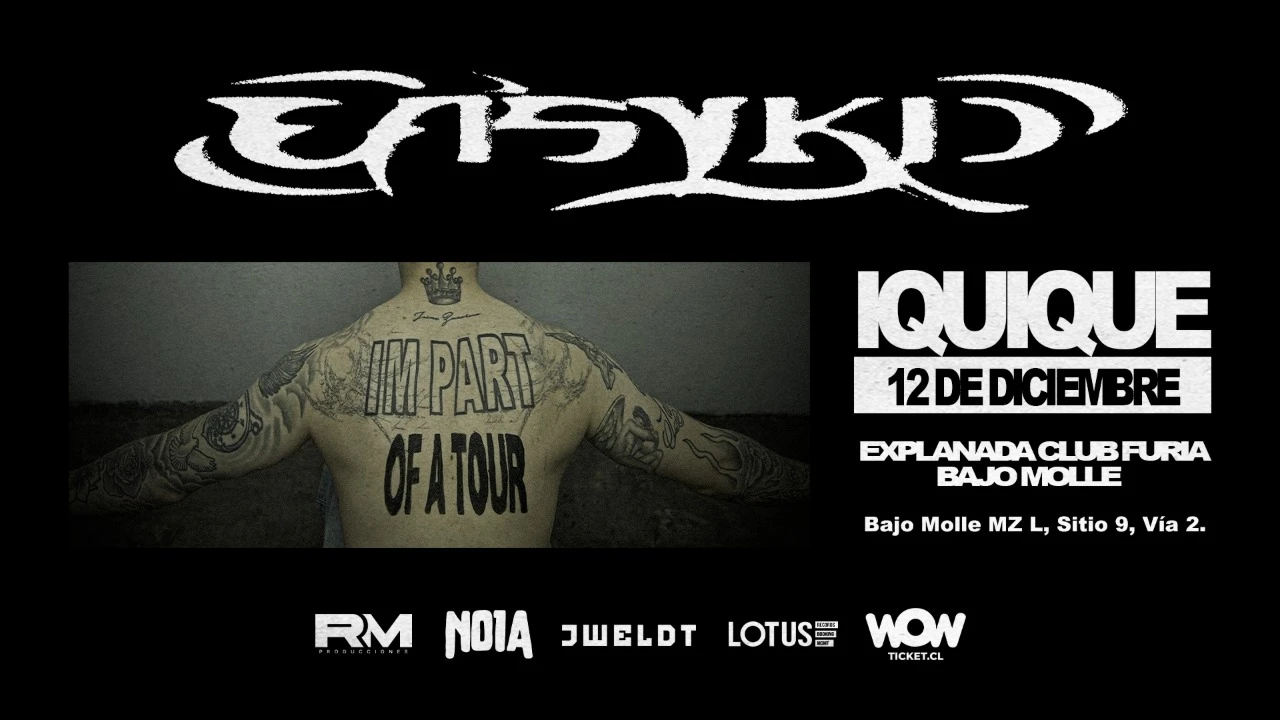 🔥 EASYKID – I’m Part of a Tour En Iquique 🔥